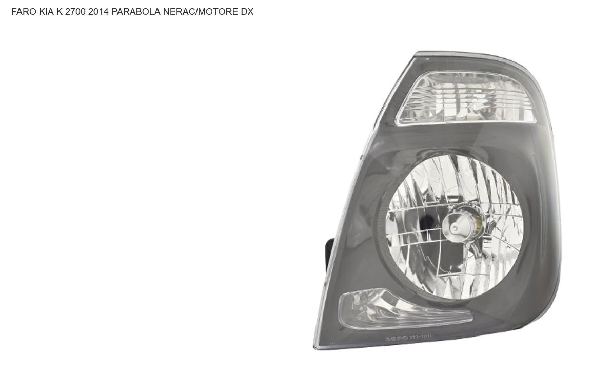 Articolo DC09K - FARO DX C/MOTOR ELETTR KIA K 2700 01/14> P NERA