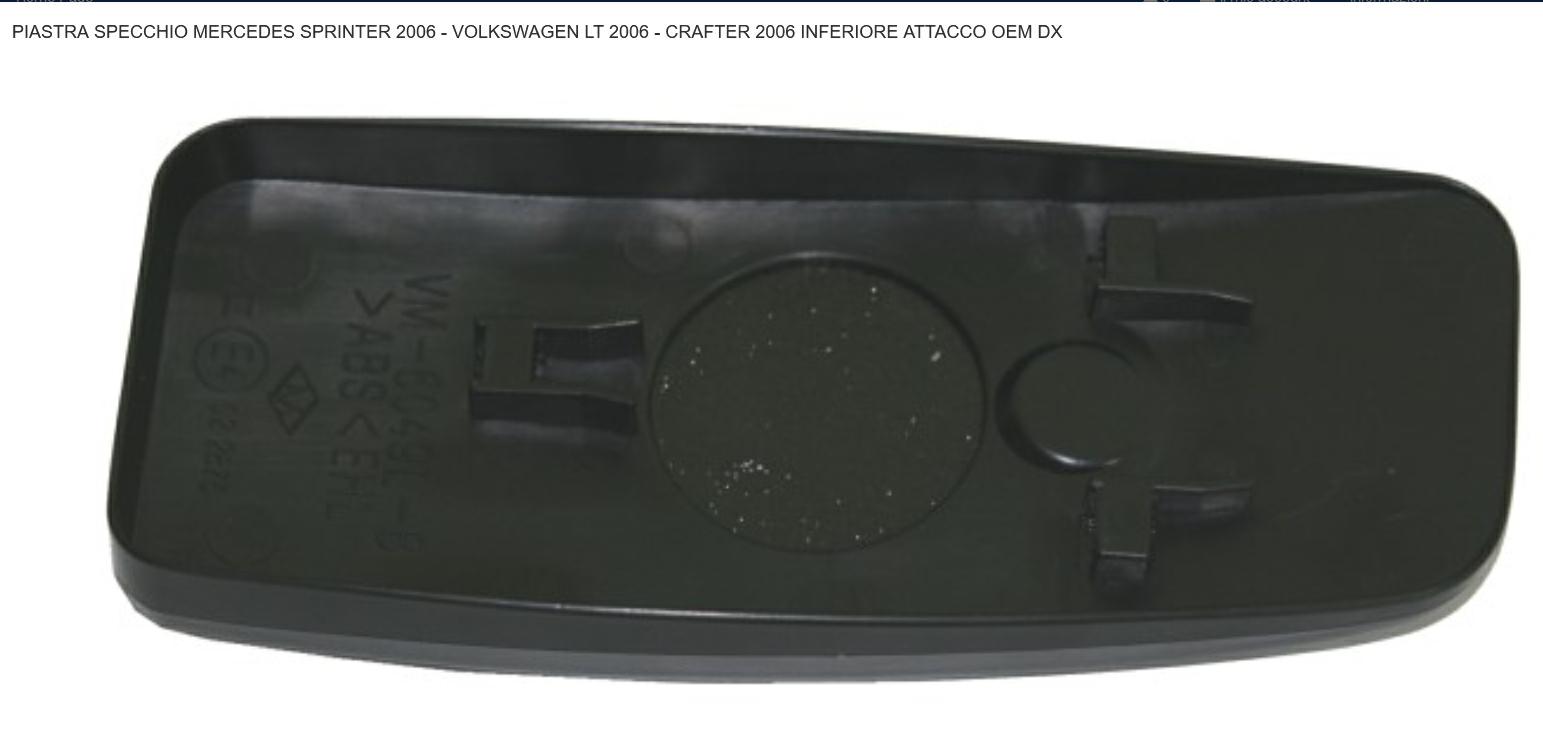 Articolo VQRHH - PIASTRA SPECCHIO DX MERC SPRINTER 2006-VWA LT 2006 - CRAFTER